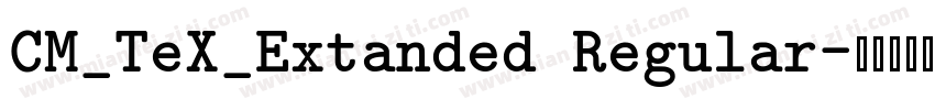 CM_TeX_Extanded Regular字体转换